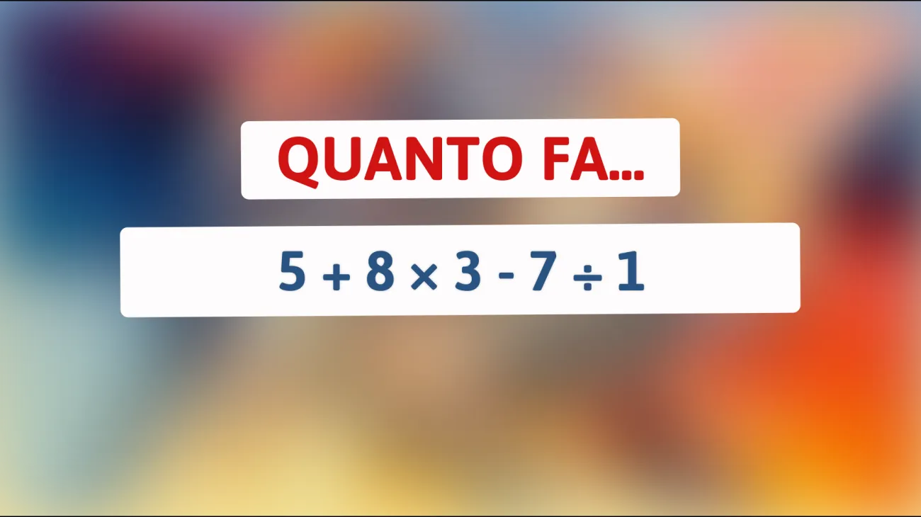 \"Sfida il tuo quoziente intellettivo: riesci a risolvere questo enigma matematico che solo i geni capiscono?\""